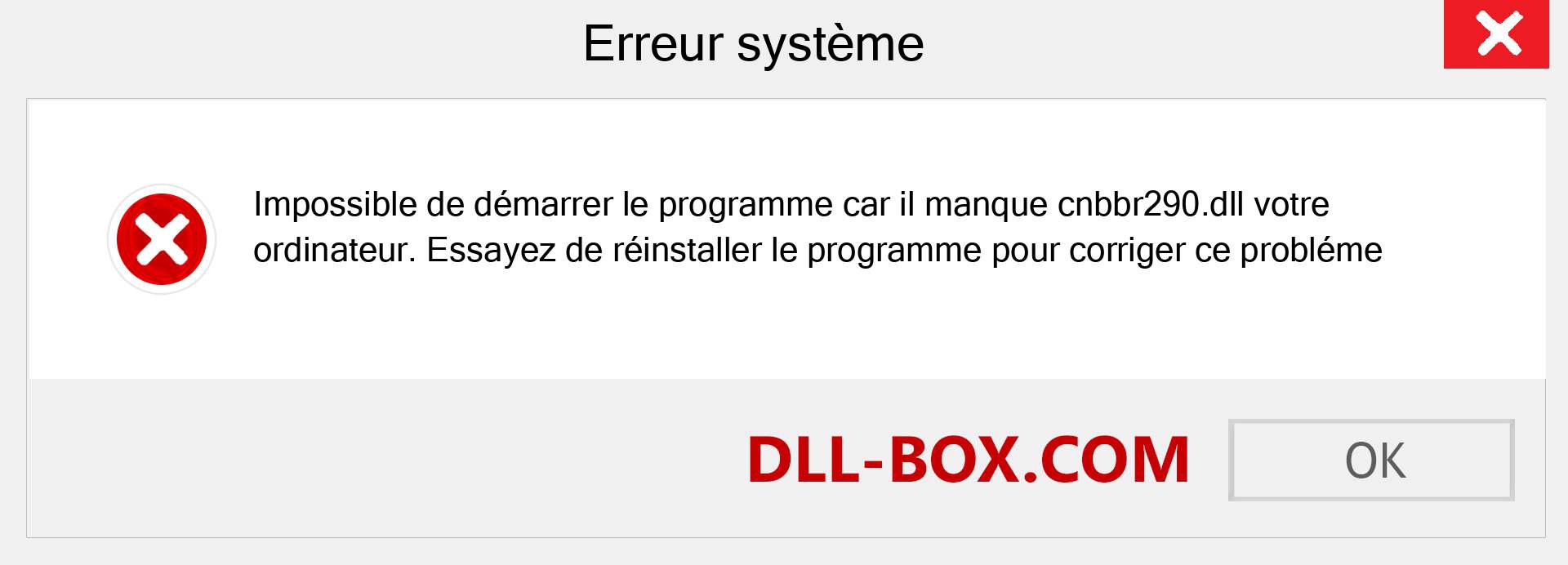 Le fichier cnbbr290.dll est manquant ?. Télécharger pour Windows 7, 8, 10 - Correction de l'erreur manquante cnbbr290 dll sur Windows, photos, images